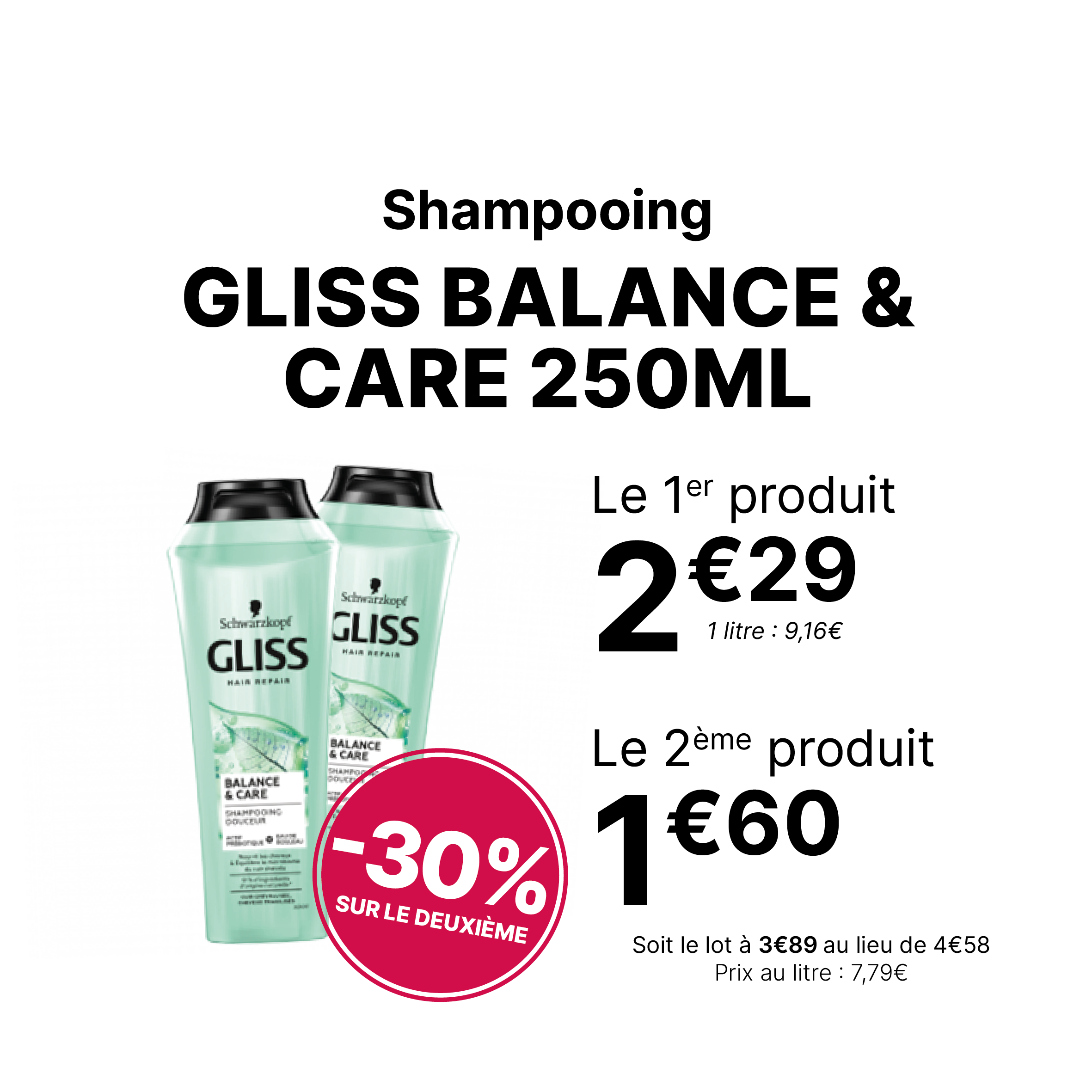 Anniversaire de folie 33 Shampooing Gliss Balance Care 250ml